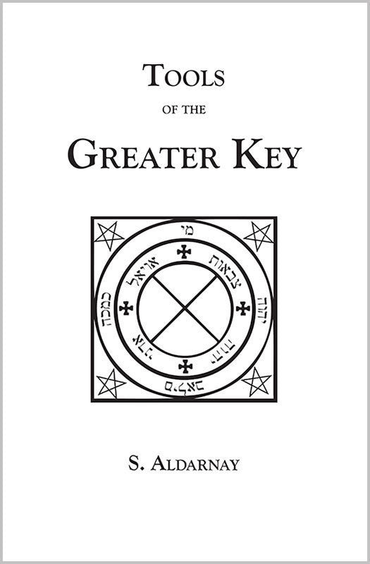 Tools Of The Greater Key - S. Aldarnay - The Scarlet Sage Herb Co.