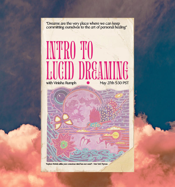 Video Recording: Intro to Lucid Dreaming with Vinisha Rumph-classes-The Scarlet Sage Herb Co.