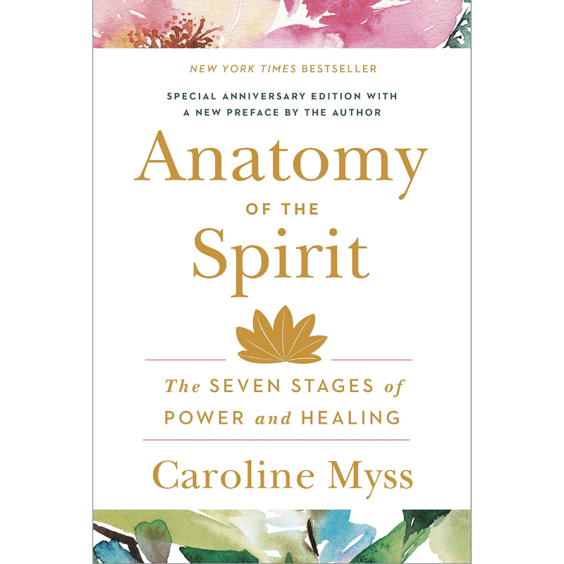 Anatomy Of The Spirit by Caroline Myss-Books-The Scarlet Sage Herb Co.