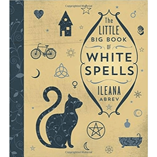 The Little Big Book Of White Spells by Ileana Abrev - The Scarlet Sage Herb Co.
